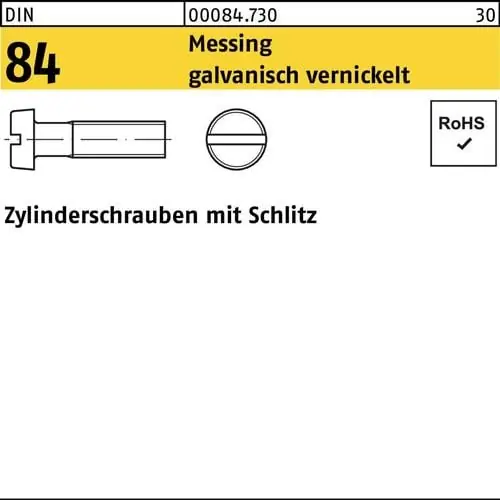 Zylinderschraube DIN 84/ISO 1207 Schlitz M2,5x6 Messing galv. vernickelt 200St. Neue Ware