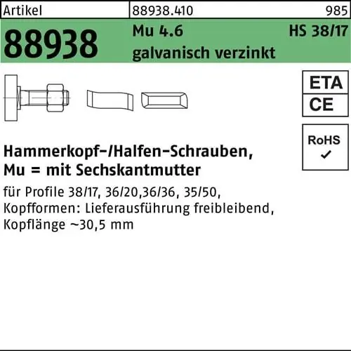Hammerkopfschraube R 88938 38/17 6-ktmutter M16x80 Mu4.6 galv.verz. 25St. HALFEN Beliebt