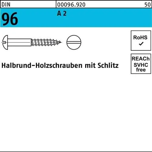 Aktuell Holzschraube DIN 96 Halbrundkopf Schlitz 6x 100 A 2 100 Stück